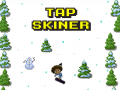 Cluiche Tap Skiner