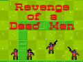 Cluiche Revenge of a Dead Man