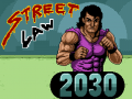 Cluiche Street Law 2030