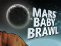 Cluiche Mars Baby Brawl