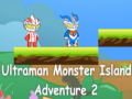 Cluiche Ultraman Monster Island Adventure 2