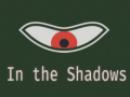 Cluiche In the shadows