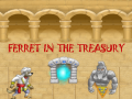 Cluiche Ferret In The Treasury