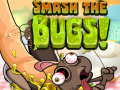 Cluiche Smash The Bugs