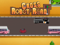 Cluiche Robot Cross Road