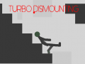 Cluiche Turbo Dismounting
