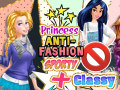 Cluiche Princess Anti Fashion: Sporty + Classy