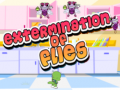 Cluiche Extermination of Flies