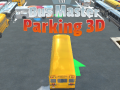 Cluiche Bus Master Parking 3D