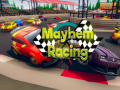 Cluiche Mayhem Racing