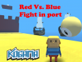 Cluiche Kogama: Red Vs. Blue Fight in port