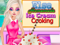 Cluiche Elsa Homemade Ice Cream Cooking