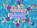 Cluiche Princess Synchronized Swimming