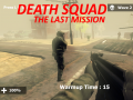 Cluiche Death Squad: The Last Mission