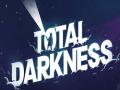 Cluiche Total Darkness