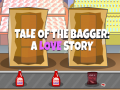 Cluiche Tale of the Bagger: A Love Story