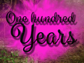 Cluiche One hundred Years