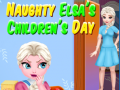 Cluiche Naughty Elsa’s Children’s Day