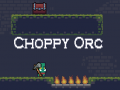 Cluiche Choppy Orc