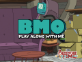 Cluiche Adventure Time: BMO Play Along With Me