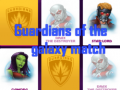 Cluiche Guardians of the galaxy match