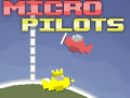 Cluiche Micro Pilots
