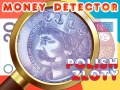 Cluiche Money Detector Polish Zloty