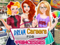 Cluiche Dream Careers for Princesses
