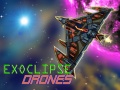 Cluiche Exoclipse Drones