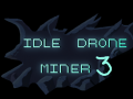 Cluiche Idle Drone Miner 3