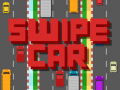 Cluiche Swipe Car