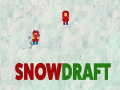 Cluiche Snow Draft