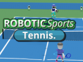 Cluiche ROBOTIC Sports Tennis.