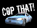 Cluiche Cop That!