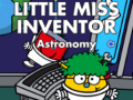 Cluiche Little Miss Inventor Astronomy