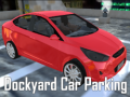 Cluiche Dockyard Car Parking