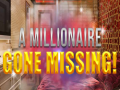 Cluiche A Millionaire Gone Missing 