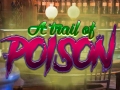 Cluiche A Trail Of Poison