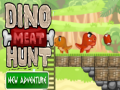 Cluiche Dino meat hunt new adventure