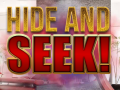 Cluiche Hide and Seek