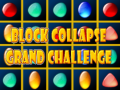 Cluiche Block Collapse Grand Challenge