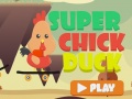 Cluiche Super Chick Duck
