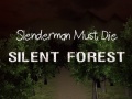 Cluiche Slenderman Must Die: Silent Forest
