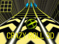 Cluiche Crazy Roll 3d