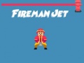 Cluiche Fireman Jet