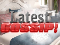 Cluiche Latest Gossip