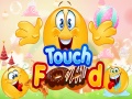 Cluiche Touch Food
