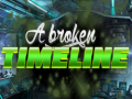 Cluiche A Broken Timeline