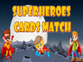 Cluiche Superheroes Cards Match