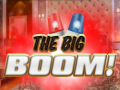 Cluiche The Big Boom!